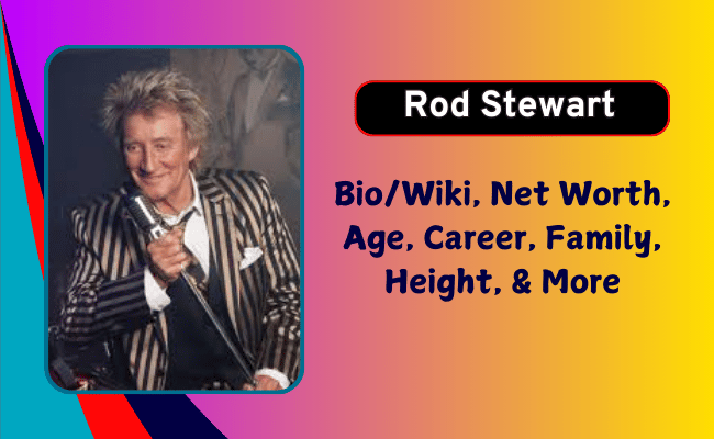 Rod Stewart Net Worth