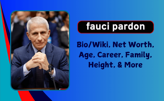 fauci pardon Net Worth