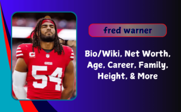 Fred Warner Net Worth: Age, Height, Family, Stats 2025 - MtvHustle