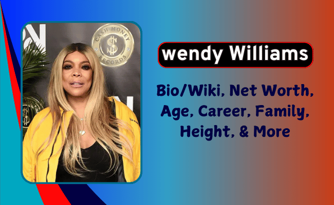 wendy Williams Net Worth