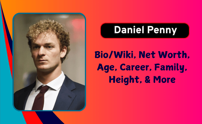 Daniel Penny Net Worth