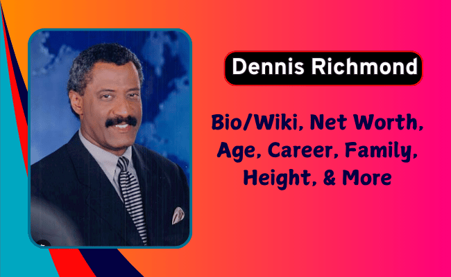 Dennis Richmond Biography