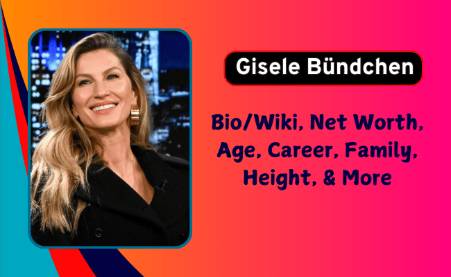 Gisele Bundchen Net Worth