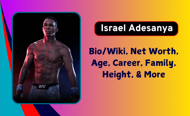 Israel Adesanya Net Worth