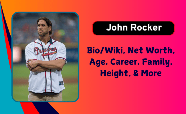 John Rocker Net Worth