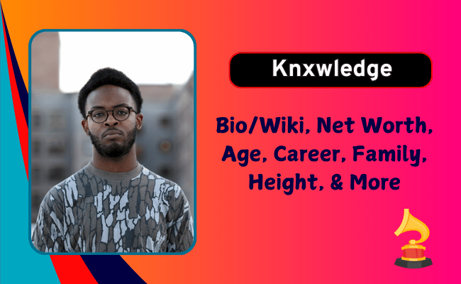 Knxwledge Biography