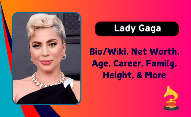 Lady Gaga Biography