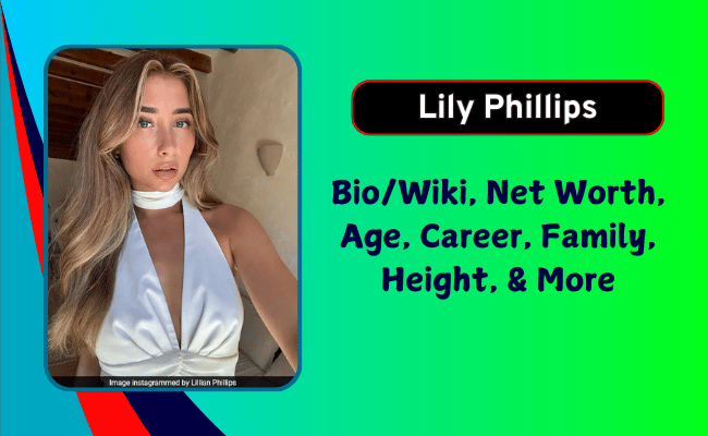 Lily Phillips Biography