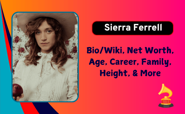 Sierra Ferrell Biography