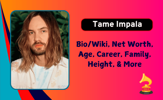 Tame Impala Net Worth