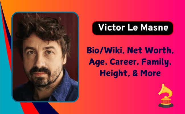 Victor Le Masne Biography