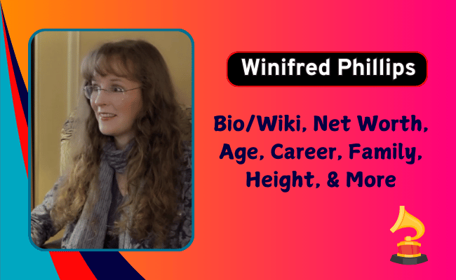 Winifred Phillips Net Worth